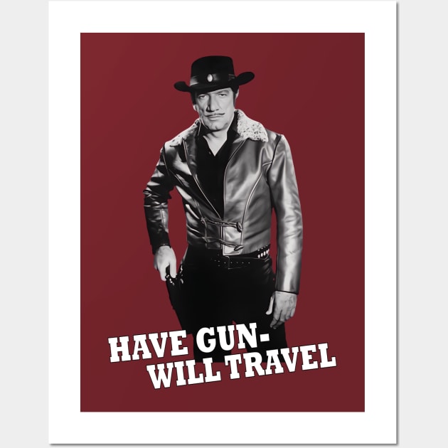 Have Gun - Will Travel - Richard Boone - 50s/60s Tv Western Wall Art by wildzerouk